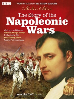 The Story of the Napoleonic Wars - Magazine